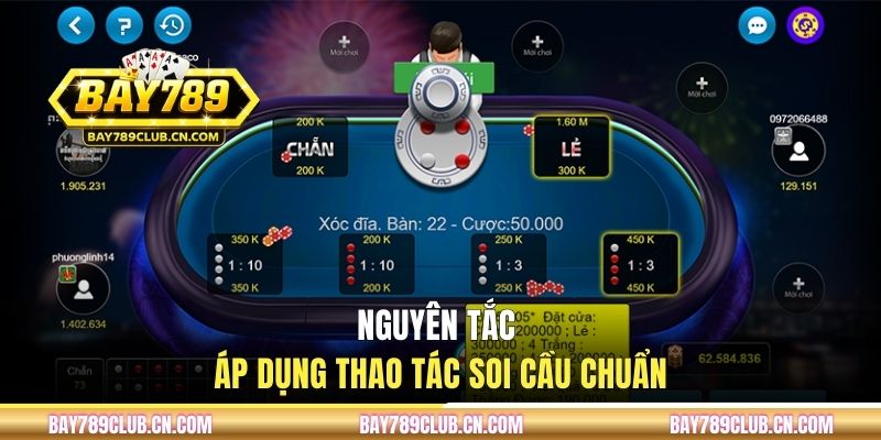 Nguyên tắc áp dụng thao tác soi cầu chuẩn